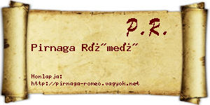 Pirnaga Rómeó névjegykártya